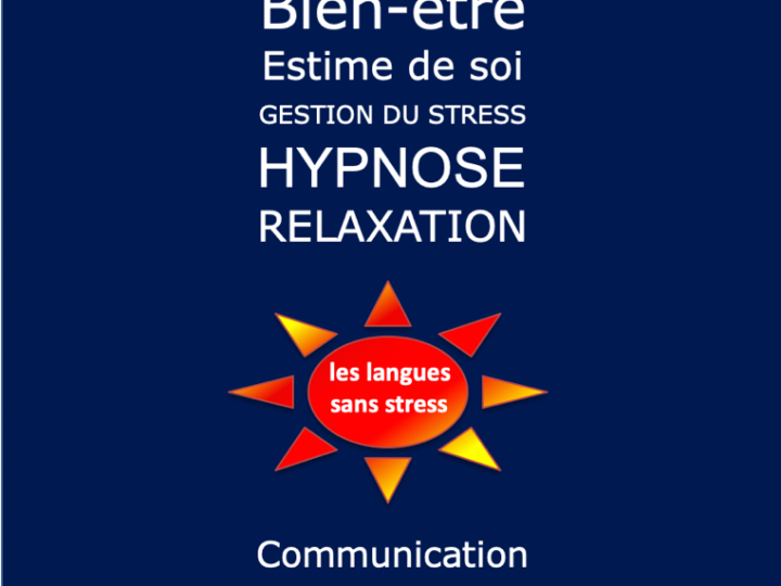 L&rsquo;hypnose pour tout apprendre et pratiquer les langues sans stress